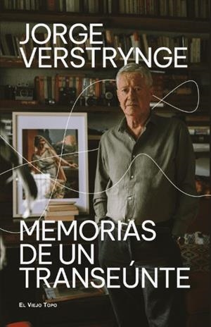 Memorias de un transeúnte | 9788410328808 | Verstrynge, Jorge