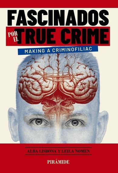 Fascinados por el true crime | 9788436850635 | Lisbona Nomen, Alba / Nomen Martín, Leila