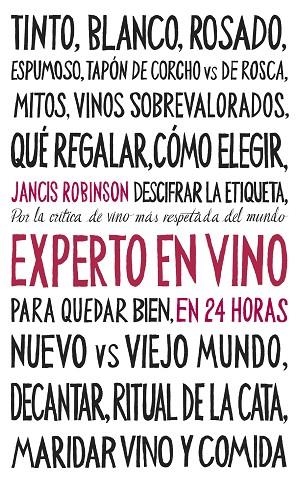 Experto en vino en 24 horas | 9788408202011 | Robinson, Jancis