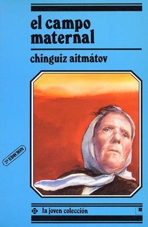 El campo maternal | 9788485334599 | Aitmátov, Chinguiz
