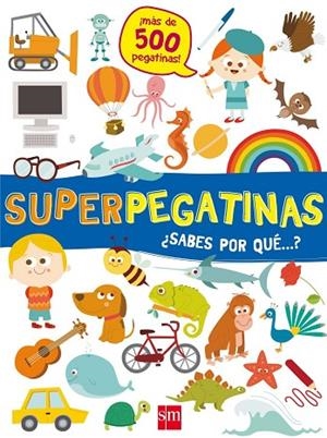 Superpegatinas ¿sabes por qué...? | 9788491073109 | Libri, De Agostini