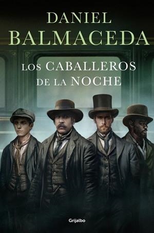 Los Caballeros de la Noche | 9788425372438 | Balmaceda, Daniel
