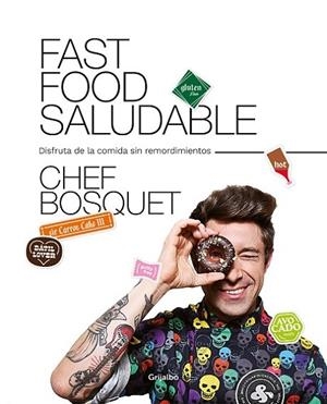 Fast food saludable | 9788417752446 | Bosquet, Chef