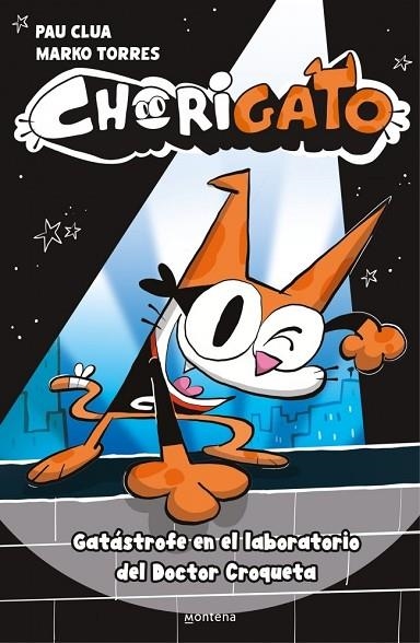 Chorigato 1 - Gatástrofe en el laboratorio del Doctor Croqueta | 9791387724306 | Clua, Pau