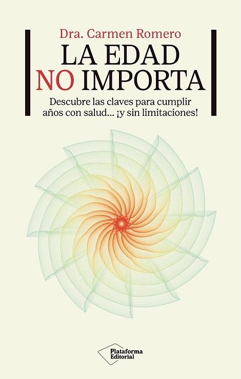 La edad no importa | 9791387813093 | Romero, Dra. Carmen / Romero, Dra. Carmen
