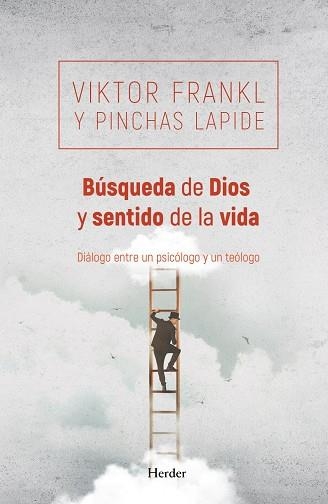 Búsqueda de Dios y sentido de la vida | 9788425428333 | Frankl, Viktor / Lapide, Pinchas