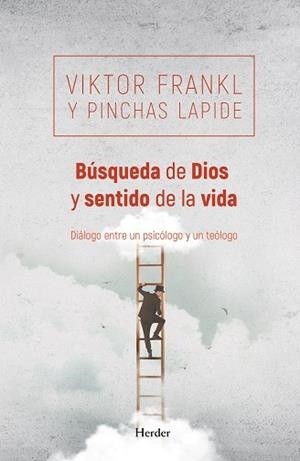 Búsqueda de Dios y sentido de la vida | 9788425428333 | Frankl, Viktor / Lapide, Pinchas