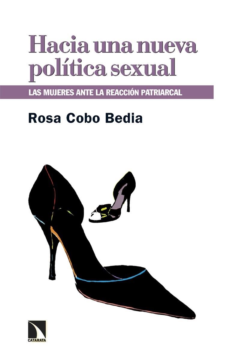 Hacia una nueva política sexual | 9788410675056 | Cobo Bedia, Rosa