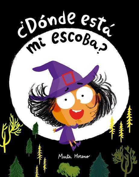 ¿Dónde está mi escoba? | 9791387834944 | Moreno, Marta