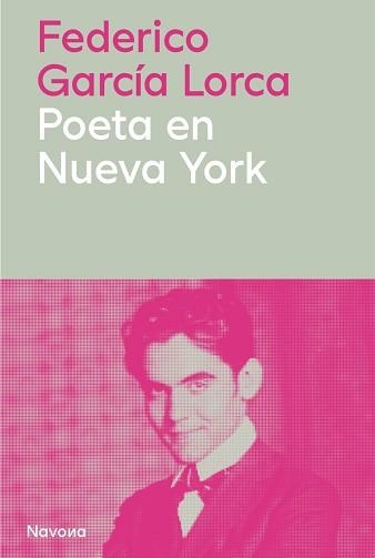 Poeta en Nueva York | 9788410180772 | Garcia Lorca, Federico
