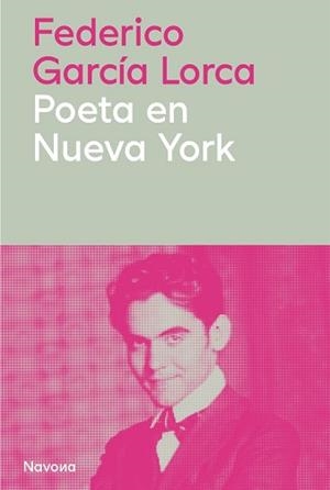 Poeta en Nueva York | 9788410180772 | Garcia Lorca, Federico
