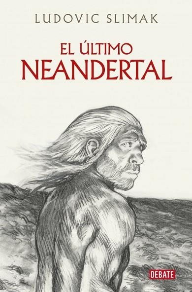 El último Neandertal | 9788410214941 | Slimak, Ludovic