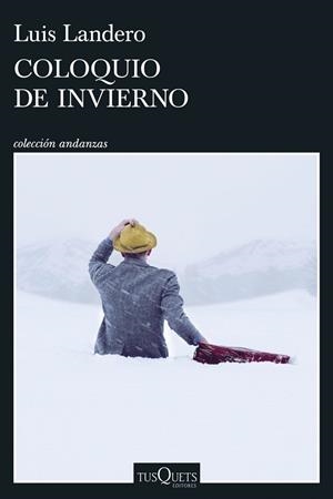Coloquio de invierno | 9788411077323 | Landero, Luis