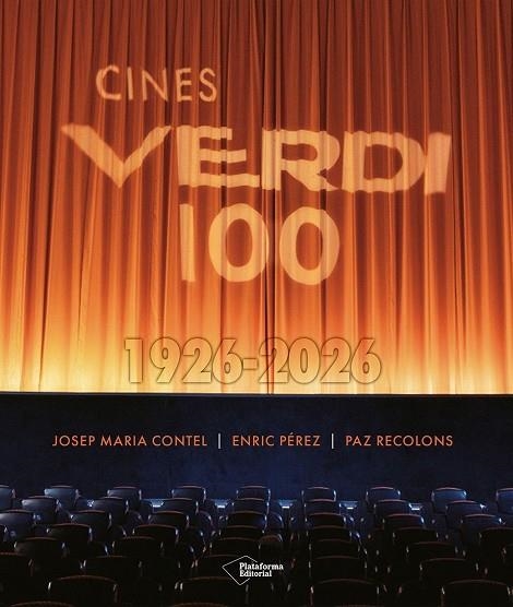 Cines Verdi 100. 1926-2026 | 9791387813536 | Contel, Josep Maria / Recolons, Paz / Pérez, Enric