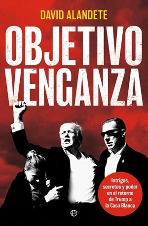 Objetivo venganza | 9788410942103 | Alandete, David