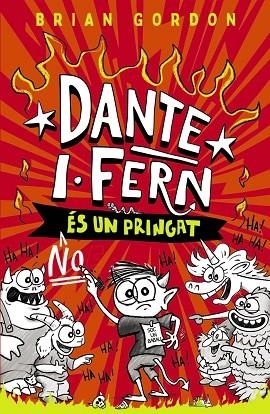 Dante I. Fern no és un pringat | 9788448967260 | Gordon, Brian