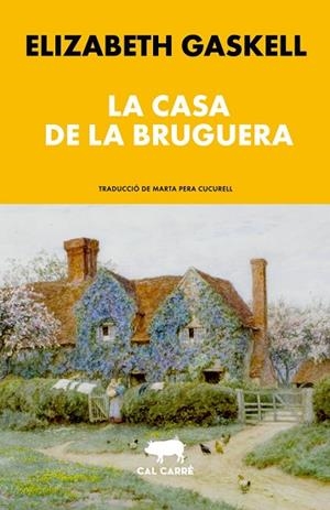 La casa de la bruguera | 9788412995060 | Gaskell, Elizabeth