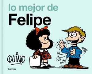 Lo mejor de Felipe | 9788426433824 | , Quino