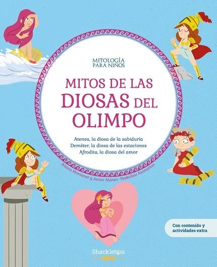 Mitos de las diosas del Olimpo | 9788413617558 | MONTANER, AITANA / Alonso López, Javier