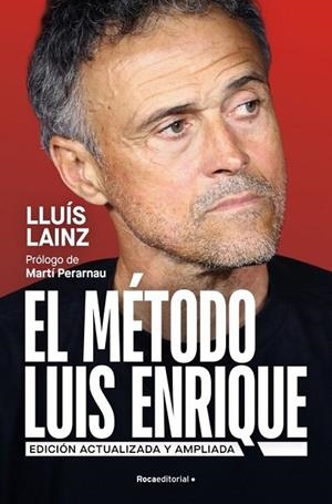 El método Luis Enrique (edición actualizada) | 9791387905248 | Lainz Bech, Lluís