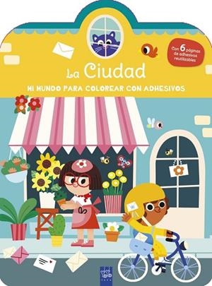 Mi mundo para colorear con adhesivos. La ciudad | 9788408296850 | , YOYO