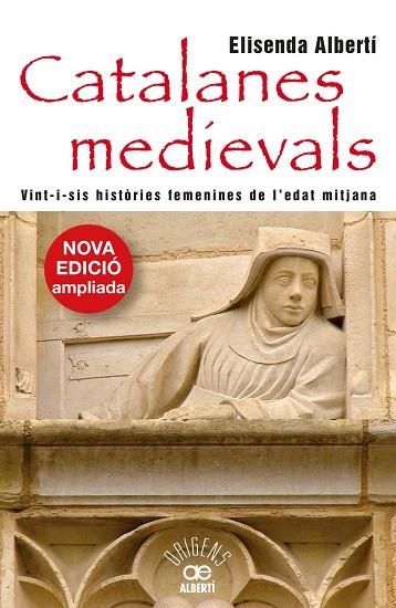 Catalanes medievals. Vint-i-sis històries femenines | 9788472461963 | Albertí, Elisenda