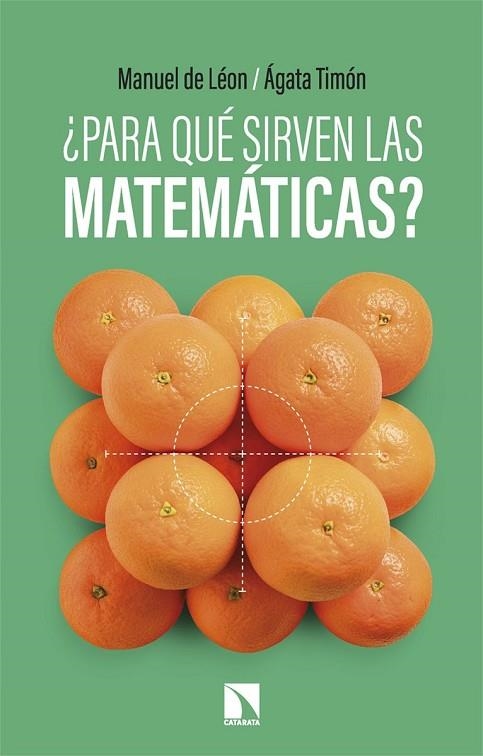 ¿Para qué sirven las matemáticas? | 9788410675452 | de León, Manuel / Timón, Ágata