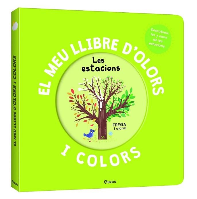 El meu llibre d'olors i colors. Les estacions | 9791039534499 | , Mr Iwi