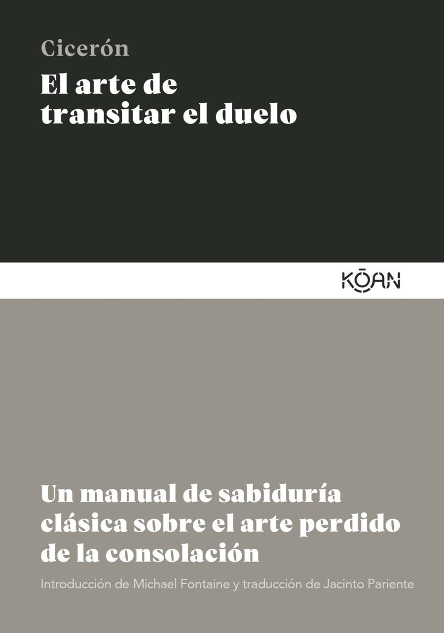 El arte de transitar el duelo | 9788410358133 | Ciceron, Marco Tulio