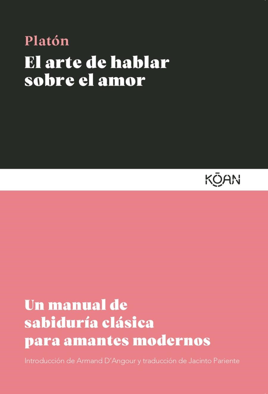 El arte de hablar sobre el amor | 9788410358195 | , Platón