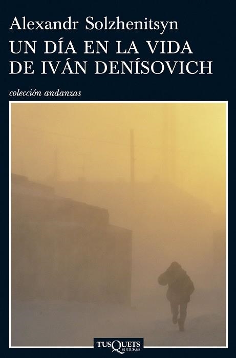 Un día en la vida de Iván Denísovich | 9788483831076 | , ALEXANDR SOLZHENITSYN