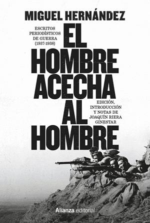 El hombre acecha al hombre | 9791370091422 | Hernández, Miguel / Riera Ginestar, Joaquín