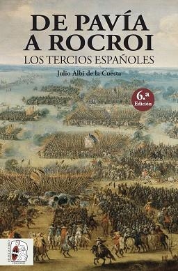 De Pavía a Rocroi | 9788494649967 | Albi de la Cuesta, Julio
