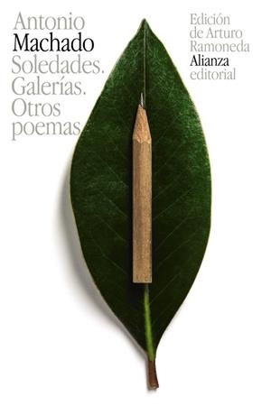 Soledades. Galerías. Otros poemas | 9788420691961 | Ramoneda, Arturo / Machado, Antonio