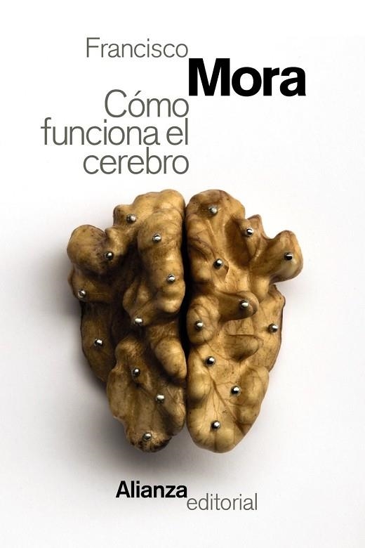 Cómo funciona el cerebro | 9788491046516 | , Francisco Mora