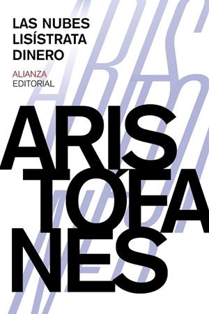 Las nubes. Lisístrata. Dinero | 9788420697390 | Aristofanes, Aristofanes