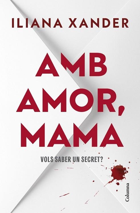 Amb amor, mama | 9788466434850 | Xander, Iliana