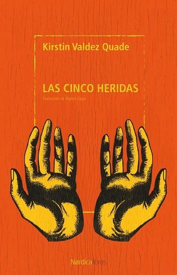 Las cinco heridas | 9791387922405 | Valdez Quade, Kirstin