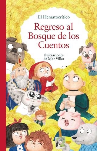 Regreso al Bosque de los Cuentos | 9788469890998 | El Hematocrítico, El Hematocrítico