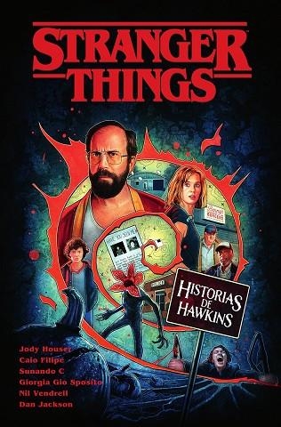 STRANGER THINGS. HISTORIAS DE HAWKINS | 9788467970098 | FILIPE, CAIO / GIO SPOSITO, GIORGIA / Houser, Jody / , DAN JACKSON / VENDRELL, NIL