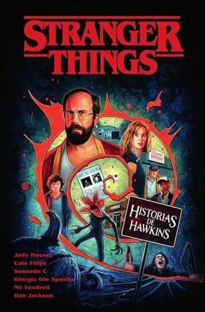STRANGER THINGS. HISTORIAS DE HAWKINS | 9788467970098 | FILIPE, CAIO / GIO SPOSITO, GIORGIA / Houser, Jody / , DAN JACKSON / VENDRELL, NIL