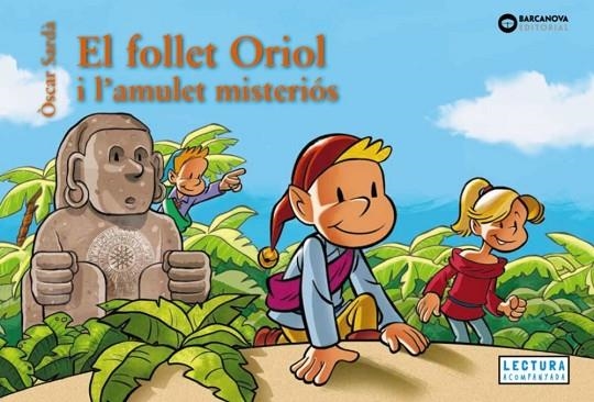 El follet Oriol i l'amulet misteriós | 9788448967475 | , ÒSCAR SARDÀ