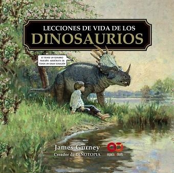 Lecciones de vida de los dinosaurios | 9788441552210 | Gurney, James