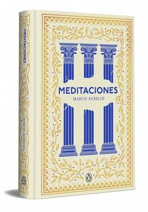Meditaciones (edición especial en tapa dura) (Serie Great Ideas) | 9788491057826 | Marco Aurelio, Marco Aurelio