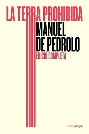 La terra prohibida (ed. completa) | 9791387969196 | de Pedrolo, Manuel