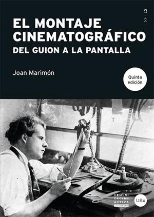 El montaje cinematográfico | 9788491688402 | Marimón Padrosa, Joan
