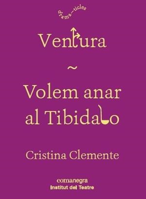 Ventura / Volem anar al Tibidabo | 9788417188160 | Clemente, Cristina