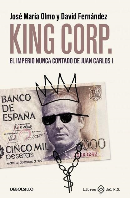 King Corp. | 9788466390507 | , David Fernandez / Olmo, José María