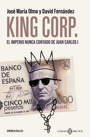 King Corp. | 9788466390507 | , David Fernandez / Olmo, José María