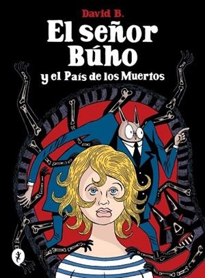 El señor Búho y el País de los Muertos | 9788419981189 | B., David